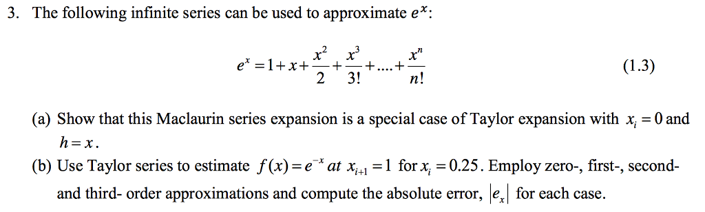 Solved The Following Infinite Series Can Be Used To | Chegg.com