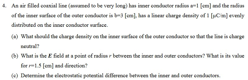 Solved An air filled coaxial line (assumed to be very long) | Chegg.com
