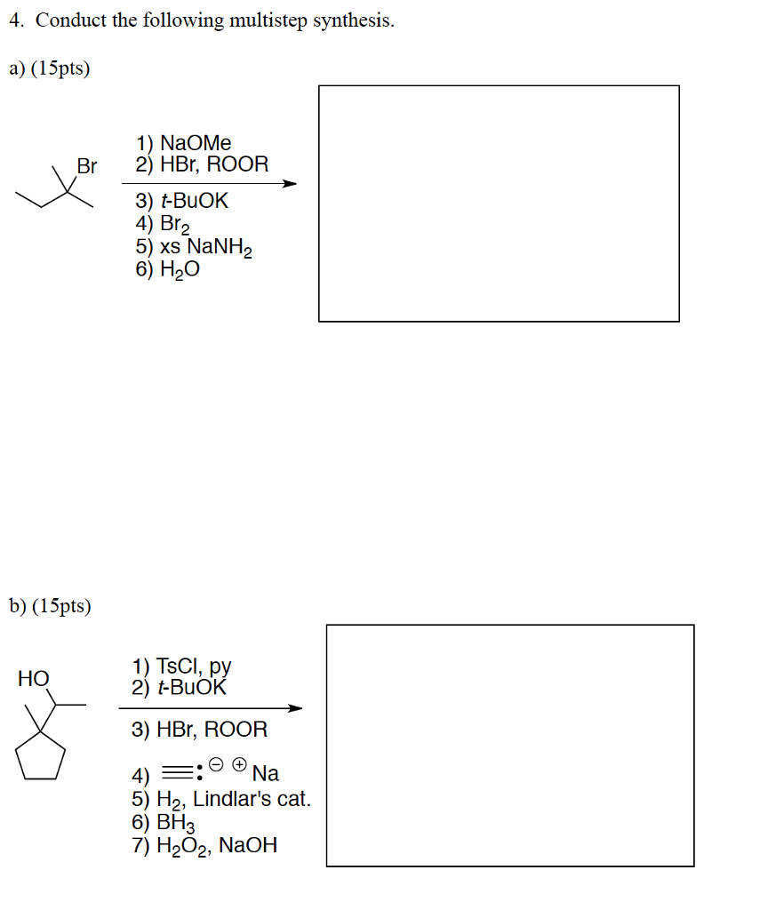 Solved 4. Conduct The Following Multistep Synthesis A) | Chegg.com