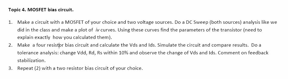 Solved Make A Circuit With A Mosfet Of Your Choice And Two 