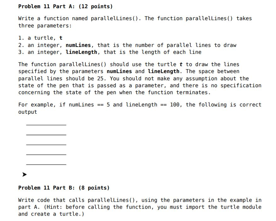 Solved Problem 11 Part A: (12 points) Write a function named | Chegg.com