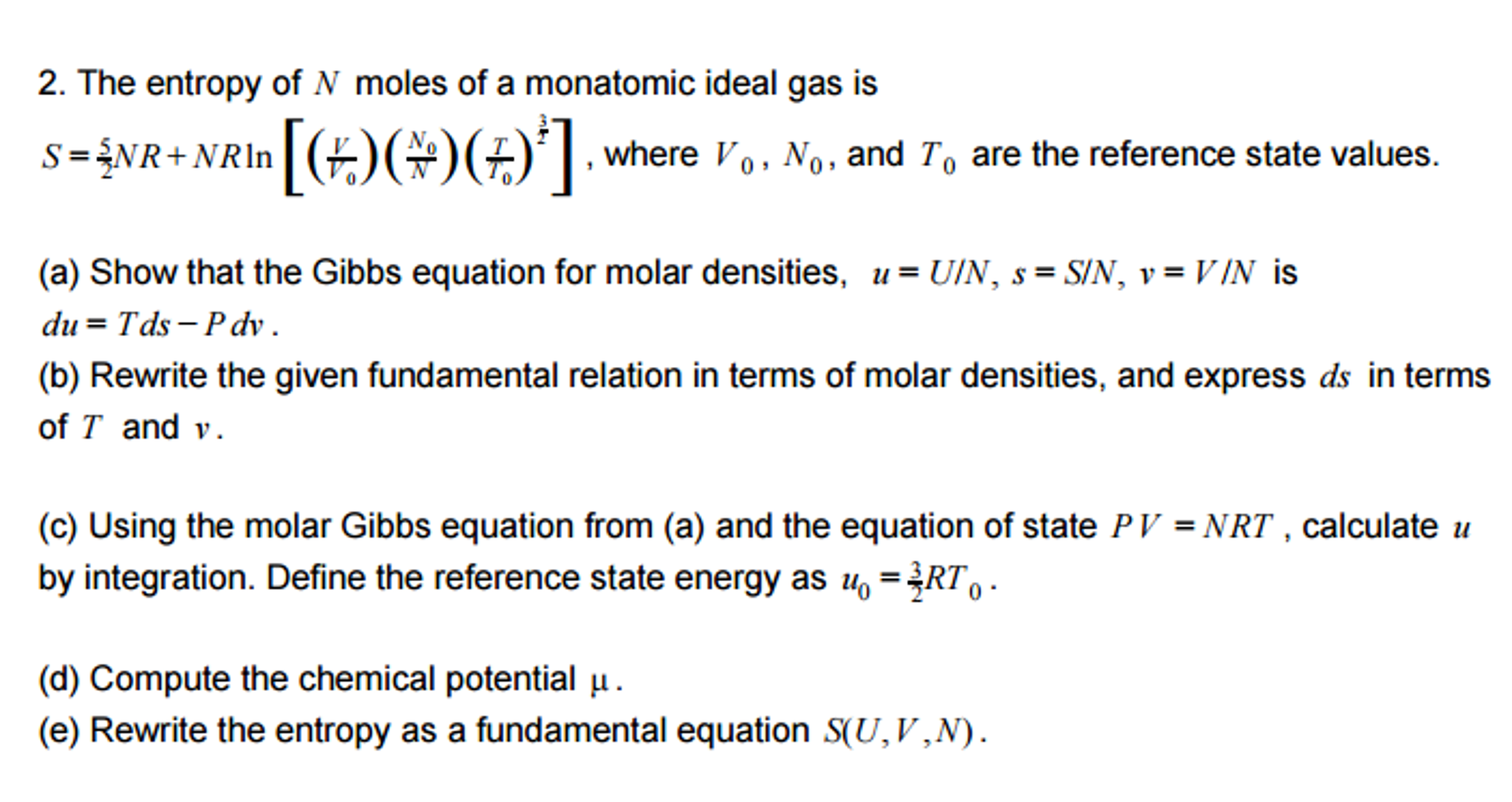 The entropy of N moles of a monatomic ideal gas is S | Chegg.com