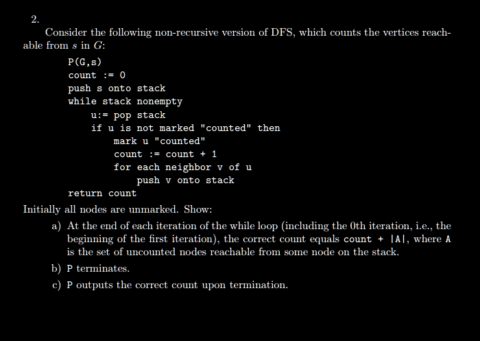 Solved Consider the following non-recursive version of DFS, | Chegg.com