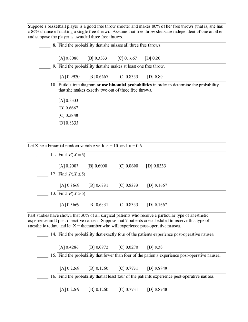 Solved Suppose a basketball player is a good free throw