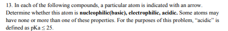 Solved 13. In each of the following compounds, a particular | Chegg.com