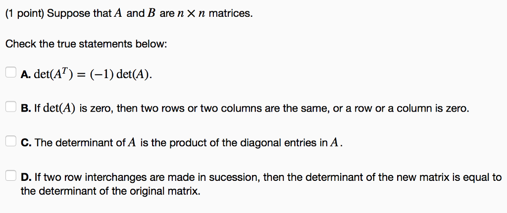 Solved (1 Point) Suppose That A And B Are N × N Matrices. | Chegg.com