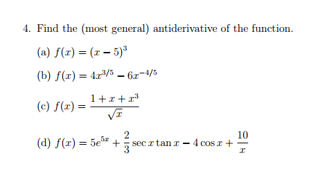 Solved Find the (most general) antiderivative of the | Chegg.com