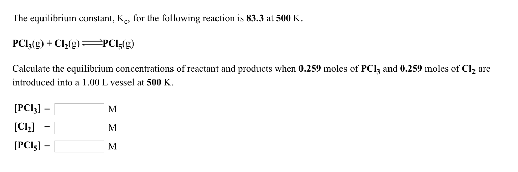 Solved The Equilibrium Constant Kc For The Following Chegg Solved The Equilibrium Constant Kc For The Following Chegg