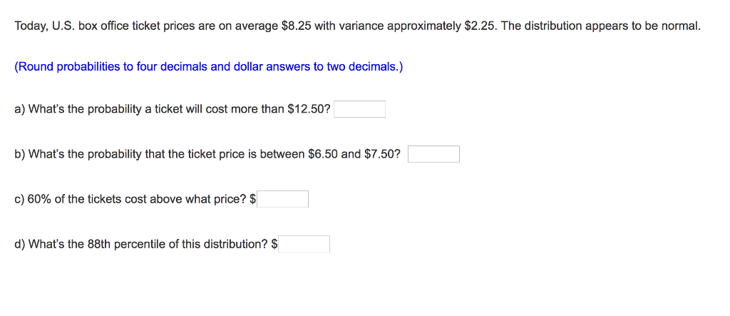 solved-today-u-s-box-office-ticket-prices-are-on-average-chegg