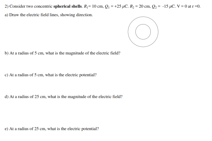 Solved Consider Two Concentric Spherical Shells. R_1 = 10cm. | Chegg.com