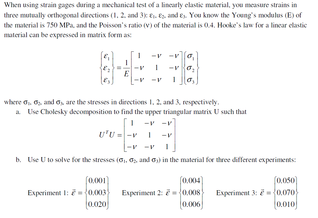 Solved When using strain gages during a mechanical test of a | Chegg.com
