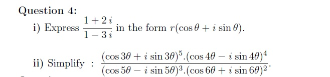 Solved Express 1 + 2i/1 - 3i in the form r(cos theta + z sin | Chegg.com