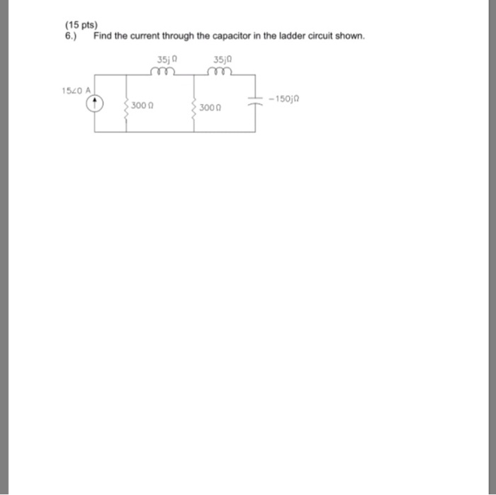 Solved Find the current through the capacitor in the ladder