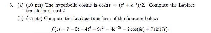 Solved (a) The hyperbolic cosine is cosh t = (e t + e −t | Chegg.com