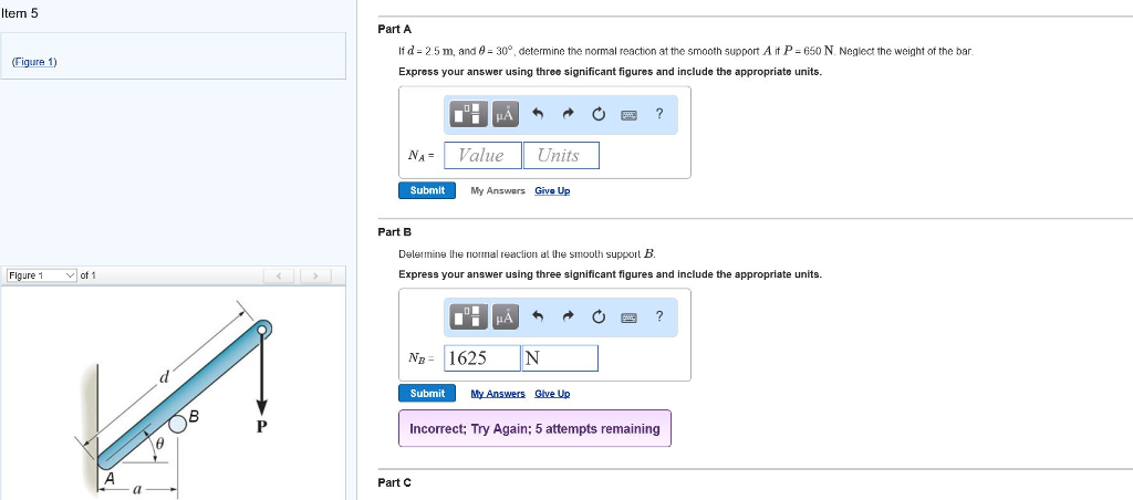 Solved Item 5 of 1 Part A d 2.5 m, and 300, determine the | Chegg.com