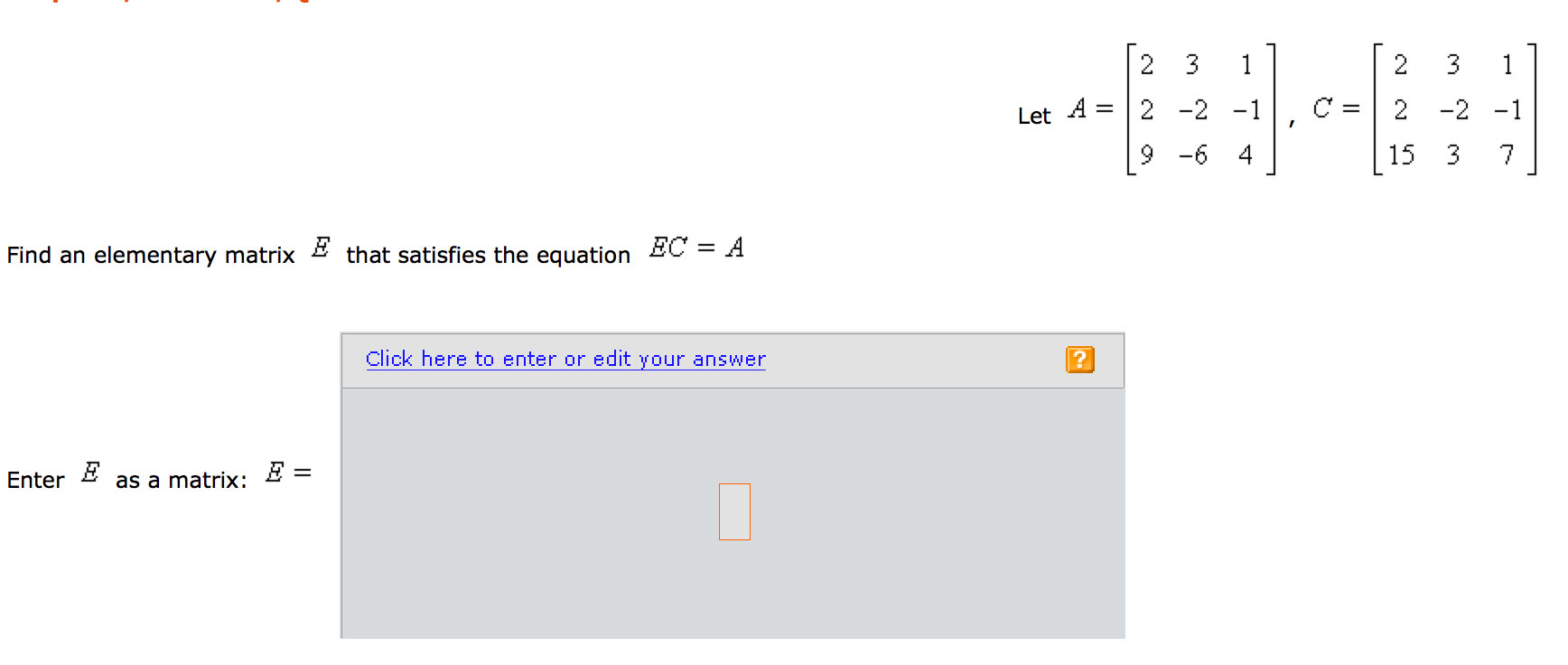 Solved Find an elementary matrix E that satisfies the