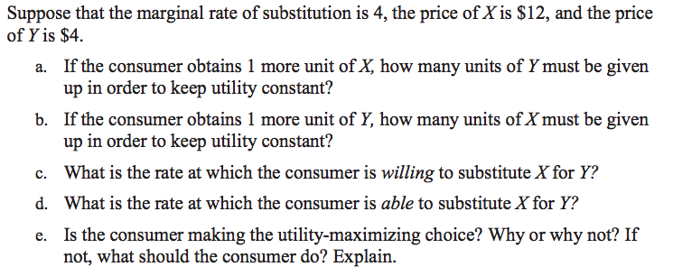 Solved Suppose that the marginal rate of substitution is 4, | Chegg.com