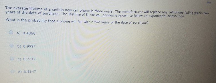 solved-the-average-lifetime-of-a-certain-new-cell-phone-is-chegg