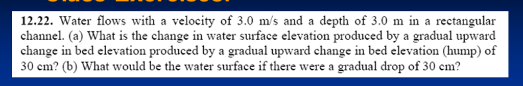 Solved Water flows with a velocity of 3.0 m/s and a depth of | Chegg.com