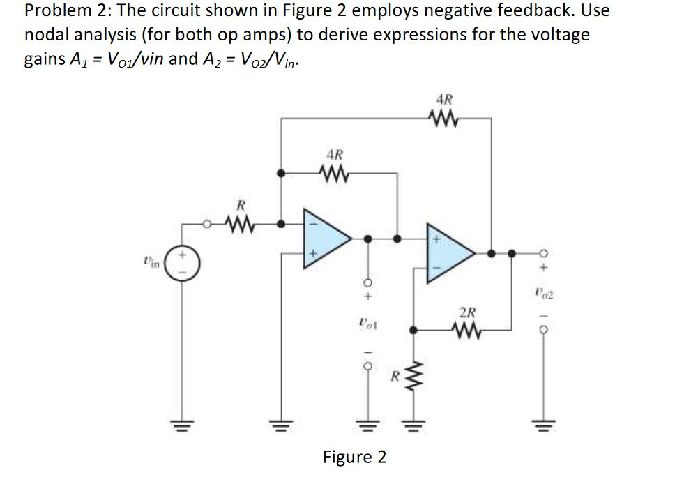 Solved The circuit shown in Figure 2 employs negative