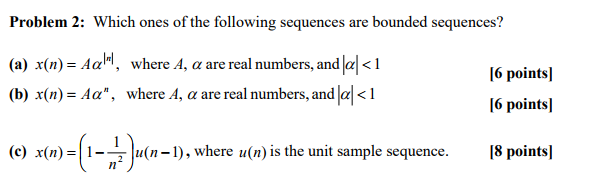 Solved Problem 2: Which ones of the following sequences are | Chegg.com