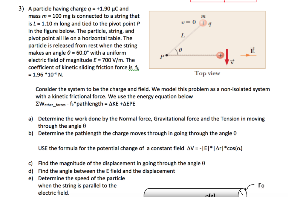 Solved 3 A Particle Having Charge Q 1 90 Hc And Mass M