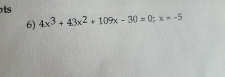 Solved 6.) One solution of a polynomial equation is given. | Chegg.com