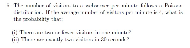Solved 5 The Number Of Visitors To A Webserver Per Minute Chegg Solved 5 The Number Of Visitors To A Webserver Per Minute Chegg