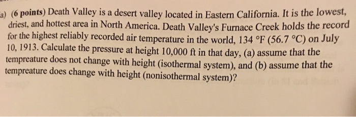Solved Death Valley is a desert valley located in Eastern | Chegg.com