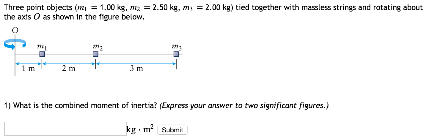 Solved Three point objects (m_1 = 1.00 kg, m_2 = 2.50 kg, | Chegg.com