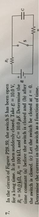 Solved In The Circuit Of Figure P28.39, The Switch S Has | Chegg.com