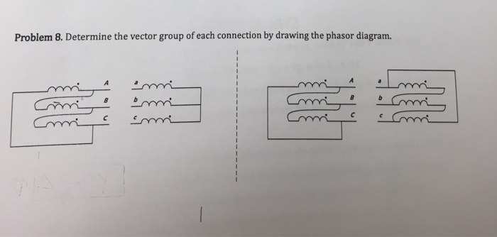 Solved Determine the vector group of each connection by | Chegg.com