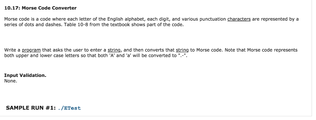 Solved 10.17: Morse Code Converter Morse code is a code | Chegg.com