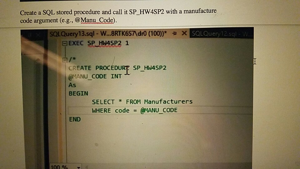 Solved d. Create a SQL stored procedure and call it | Chegg.com