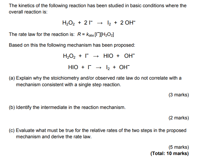 The Kinetics Of The Following Reaction Has Been | Chegg.com