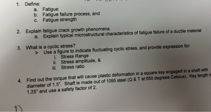 solved-1-define-a-b-c-fatigue-fatigue-failure-process-chegg