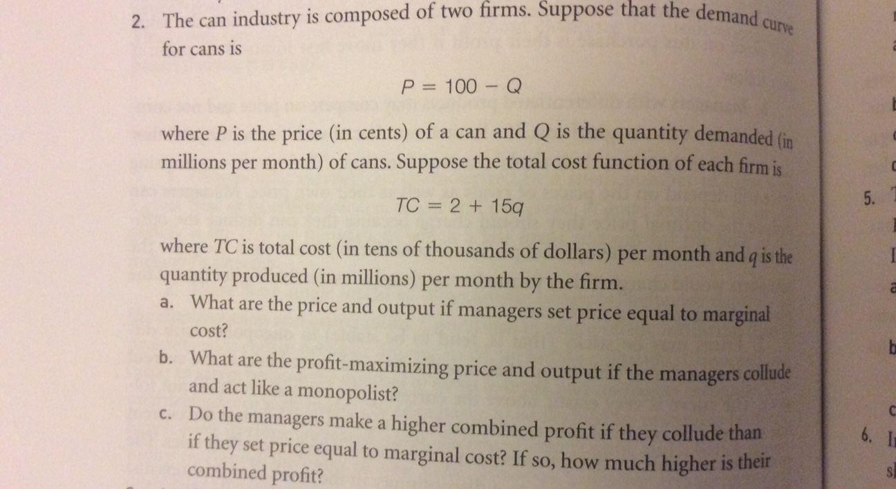 Solved The can industry is composed of two firms. Suppose | Chegg.com