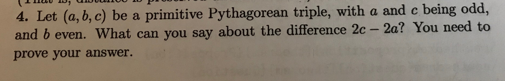 Solved 4. Let (a, B, C) Be A Primitive Pythagorean Triple, | Chegg.com