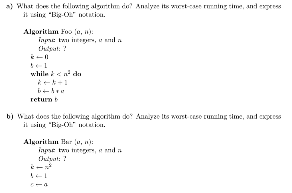 Solved a) What does the following algorithm do? Analyze its | Chegg.com