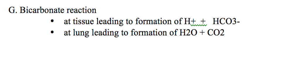Bicarbonate reaction at tissue leading to formation | Chegg.com