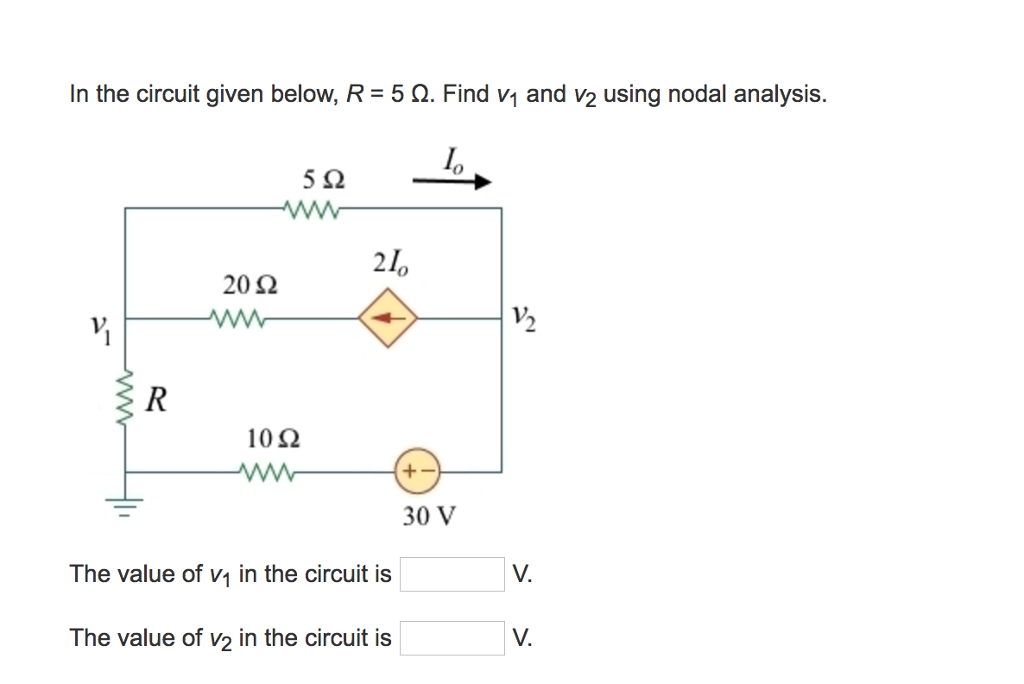 Solved In the circuit given below, R = 5 Ohm. Find v_1 and | Chegg.com