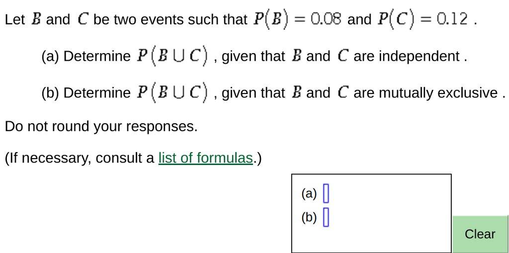 Solved Let B And C Be Two Events Such That P(B) = 0.08 And | Chegg.com