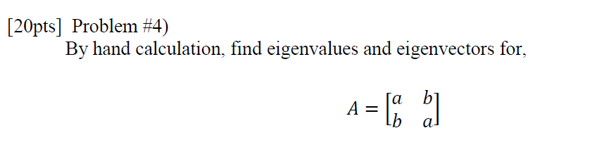 Solved [20pts] Problem #4) By hand calculation, find | Chegg.com