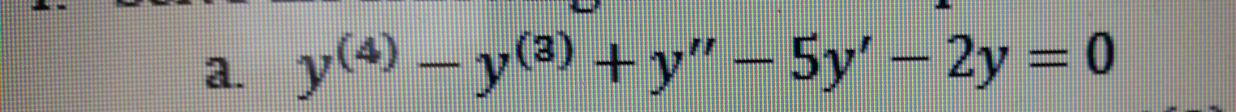 Solved a.y^(4) - y^(3) + y'' - 5y' -2y = 0 | Chegg.com