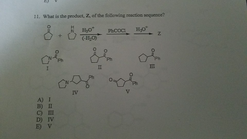 Solved 11. What is the product, Z, of the following reaction