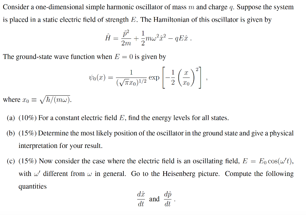 Solved Consider A One Dimensional Simple Harmonic Oscillator Chegg Com