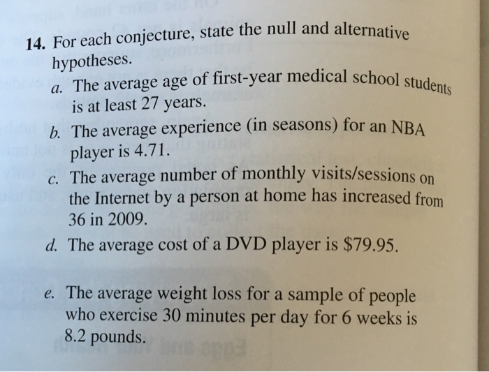 Solved For each conjecture, state the null and alternative | Chegg.com