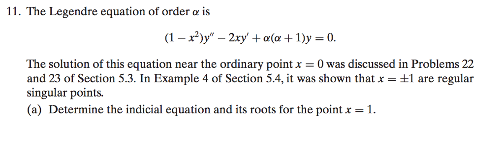 11, The Legendre equation of order α is The solution | Chegg.com