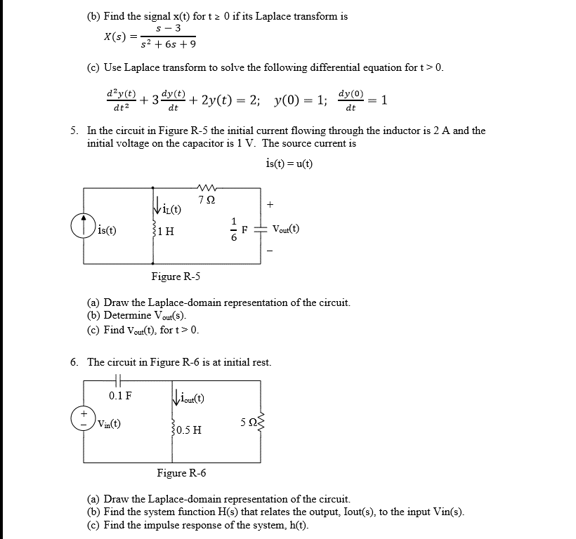 Find the signal x(t) for t ? 0 if its Laplace | Chegg.com