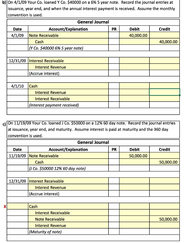 Solved b) On 4/1/09 Your Co. loaned Y Co. $40000 on a 6% 5 | Chegg.com